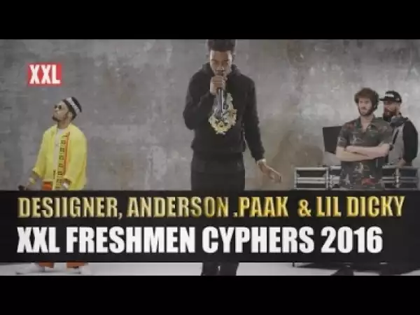 Video: XXL Freshmen Cypher Pt. 1 Desiigner, Anderson Paak & Lil Dicky